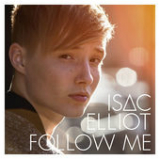 Follow Me Lyrics Isac Elliot