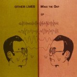 Mind the Gap (EP) Lyrics Other Lives