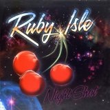 Night Shot Lyrics Ruby Isle