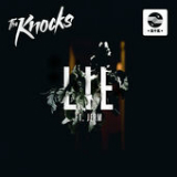 LIE (Single) Lyrics The Knocks