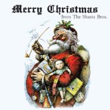 Merry Christmas from the Shasta Bros. Lyrics The Shasta Bros.