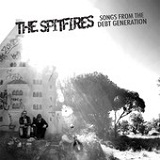 Songs From the Debt Generation Lyrics The Spitfires