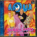 Bubble Mix Lyrics Aqua