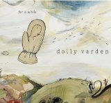 For A While Lyrics Dolly Varden