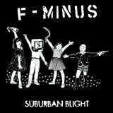 Suburban Blight Lyrics F Minus