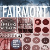 A Spring Widow Lyrics Fairmont