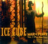 War & Peace Vol. 1: The War Disc Lyrics ICE CUBE