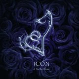 Icon & The Black Roses Lyrics Icon & The Black Roses