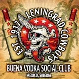 Buena Vodka Social Club Lyrics Leningrad Cowboys