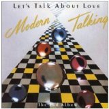Let's Talk About Love Lyrics Modern Talking