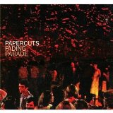 Fading Parade Lyrics Papercuts