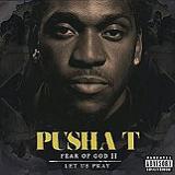 Fear Of God: Let Us Pray (EP) Lyrics Pusha T