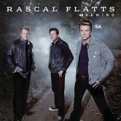 Rewind (Single) Lyrics Rascal Flatts