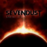 Black Out the Sun Lyrics Sevendust