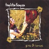 Girls & Horses Lyrics Templeton Thompson