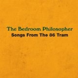 Songs From The 86 Tram Lyrics The Bedroom Philosopher