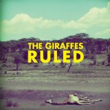 Ruled Lyrics The Giraffes