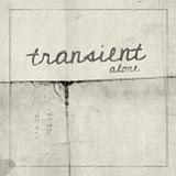 Alone (EP) Lyrics Transient
