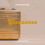 Eloquence: Total Works Lyrics Wolfgang Flür