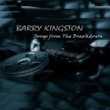 Songs from the Breakdown Lyrics Barry Kingston