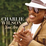 You Are (Single) Lyrics Charlie Wilson