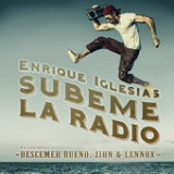 Subeme La Radio (feat. Descemer Bueno, Zion & Lennox) Lyrics Enrique Iglesias