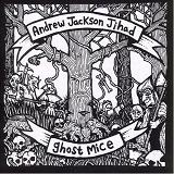 Andrew Jackson Jihad/Ghost Mice - Split Lyrics Ghost Mice