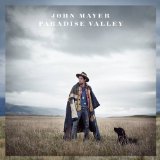Paradise Valley Lyrics John Mayer