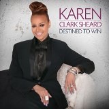 Destined to Win Lyrics Karen Clark-Sheard