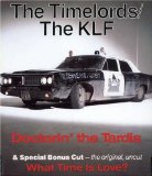 Miscellaneous Lyrics Klf And The Time Lords