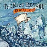 Rebellion Lyrics The Riot Before