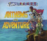 Anthems For Adventure Lyrics Tim And The Space Cadets