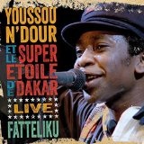 Fatteliku Lyrics Youssou N'Dour