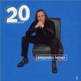 20 Años Lyrics Alejandro Lerner
