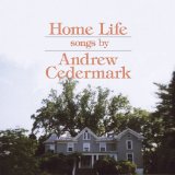 Home Life Lyrics Andrew Cedermark