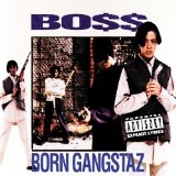 Born Gangstaz Lyrics Boss