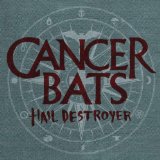 Hail Destroyer Lyrics Cancer Bats