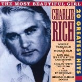 Most Beautiful Girl: 20 Greatest Hits Lyrics Charlie Rich
