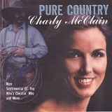 Pure Country Lyrics Charly Mcclain