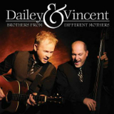 Brothers from Different Mothers Lyrics Dailey & Vincent