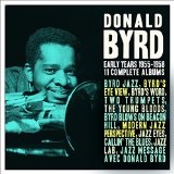 The Early Years: 1955-1958 Lyrics Donald Byrd