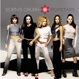 Popstars Lyrics Eden's Crush