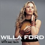 Willa Was Here Lyrics Ford Willa