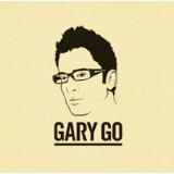 Gary Go Lyrics Gary Go