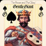 The Power And The Glory Lyrics Gentle Giant