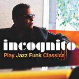 Incognito Play Jazz Funk Classics EP Lyrics Incognito