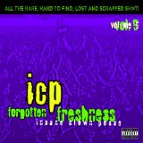 Forgotten Freshness Volume 5 Lyrics Insane Clown Posse