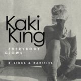 Everybody Glows B-Sides & Rarities Lyrics Kaki King