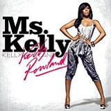 Ms. Kelly Lyrics Kelly Rowland