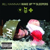 Wake Up The Sleepers Lyrics Kill Hannah